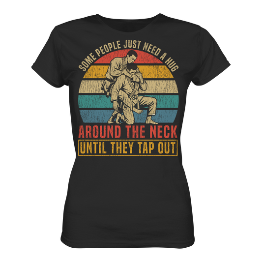 Some People Just Need a Hug – Retro - Ladies Organic Shirt
