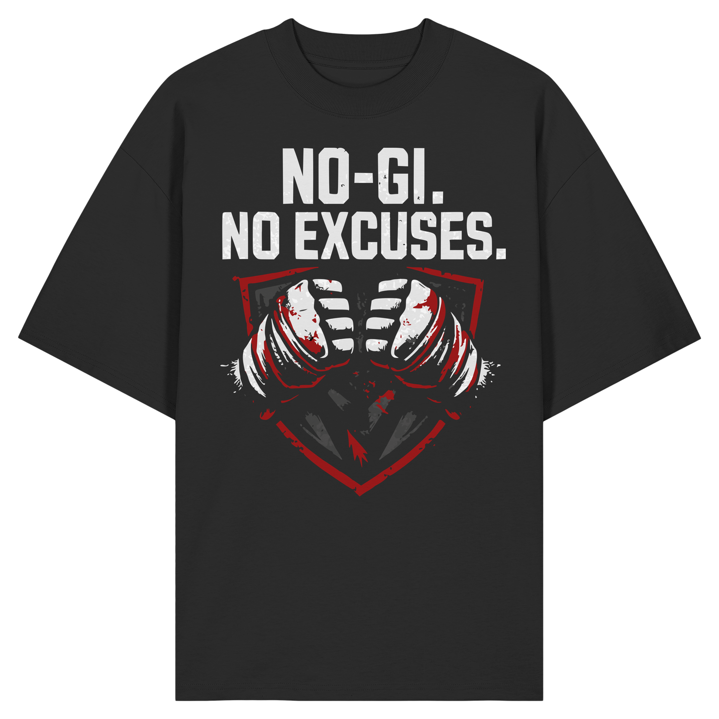 NO-GI - NO EXCUSES - Organic Oversize Shirt