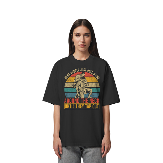 Some People Just Need a Hug – Retro - Organic Oversize Shirt