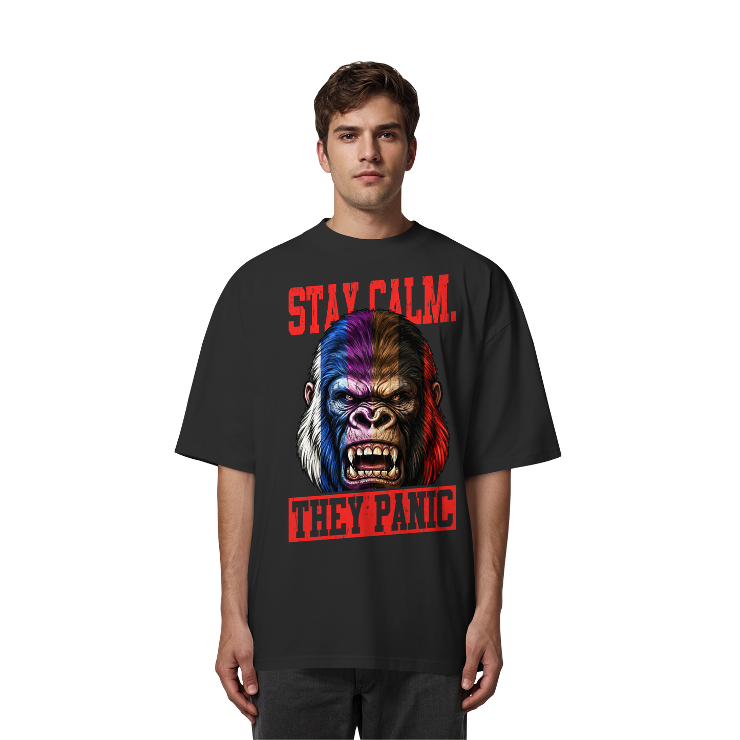 STAY CALM - THEY PANIC - GORILLA - Organic Oversize Shirt