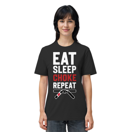 EAT. SLEEP. CHOKE. REPEAT. - Organic Shirt