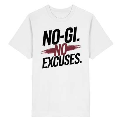 NO GI - NO EXCUSES - Heavy Oversized Organic Shirt