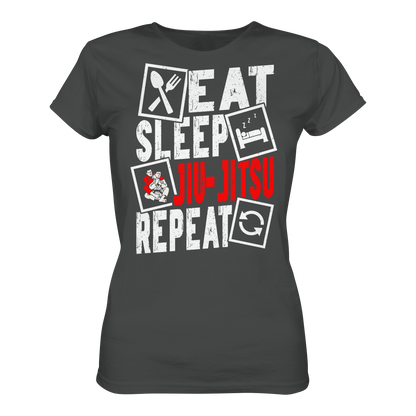 Eat Sleep Jiu-Jitsu Repeat - Ladies Organic Shirt