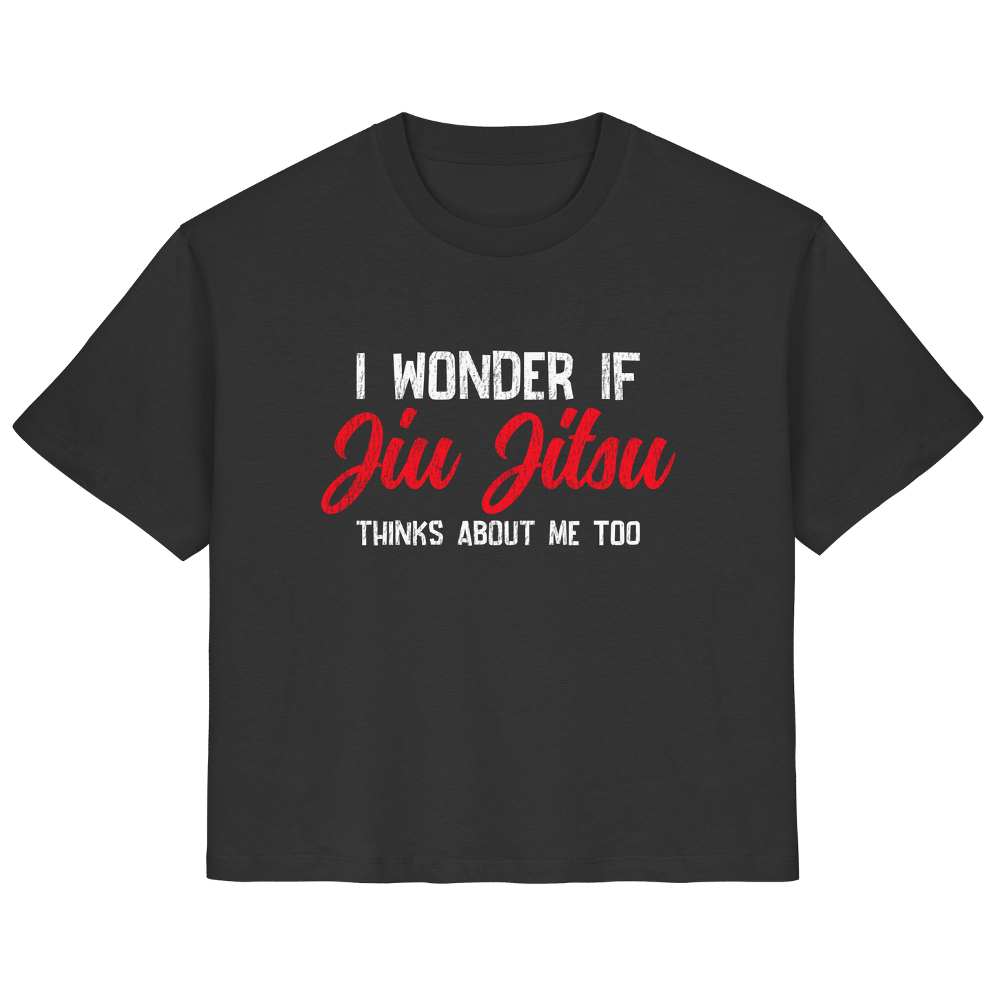 I WONDER IF JIU JITSU THINKS ABOUT ME TOO - Ladies Organic Shirt