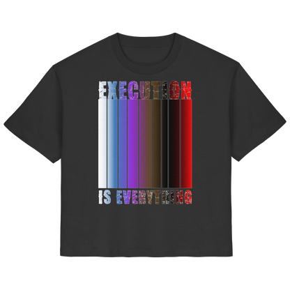 EXECUTION IS EVERYTHING - Ladies Organic Shirt
