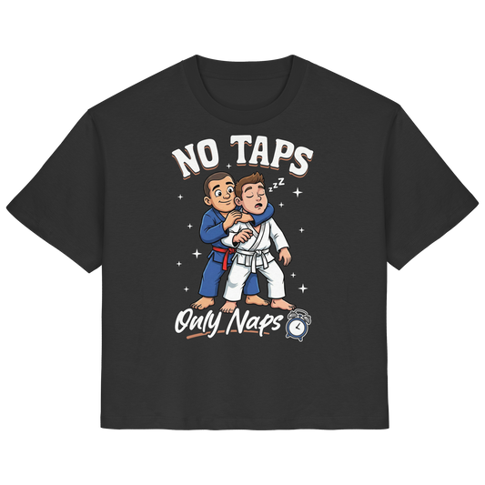 NO TAPS. ONLY NAPS. - Ladies Organic Shirt