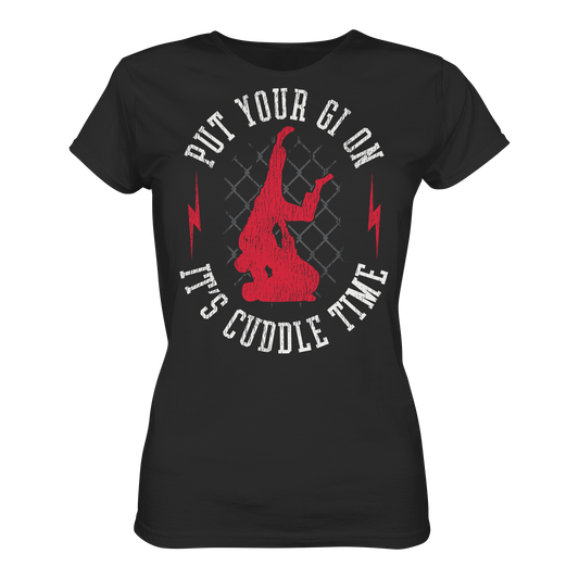 PUT YOUR GI ON – It’s Cuddle Time - Ladies Organic Shirt