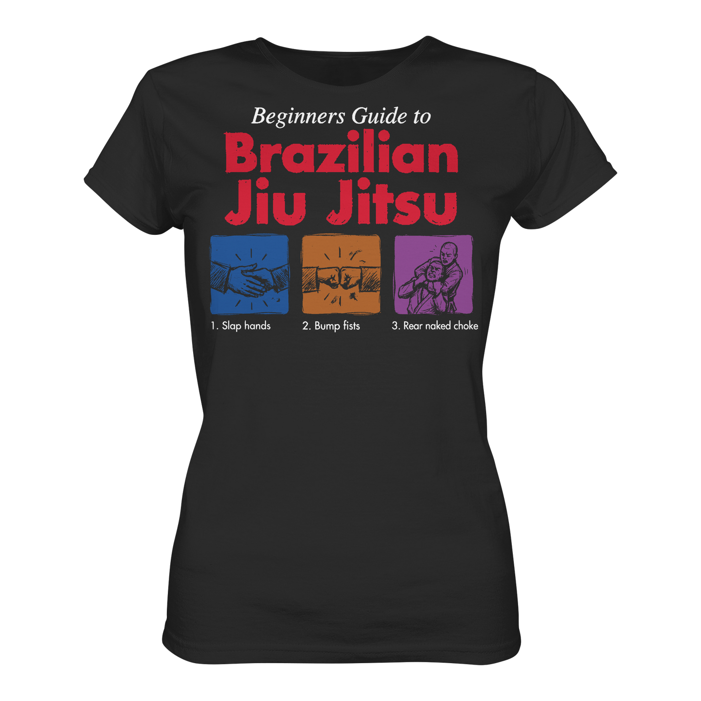 Beginners Guide to Brazilian Jiu-Jitsu - Ladies Organic Shirt