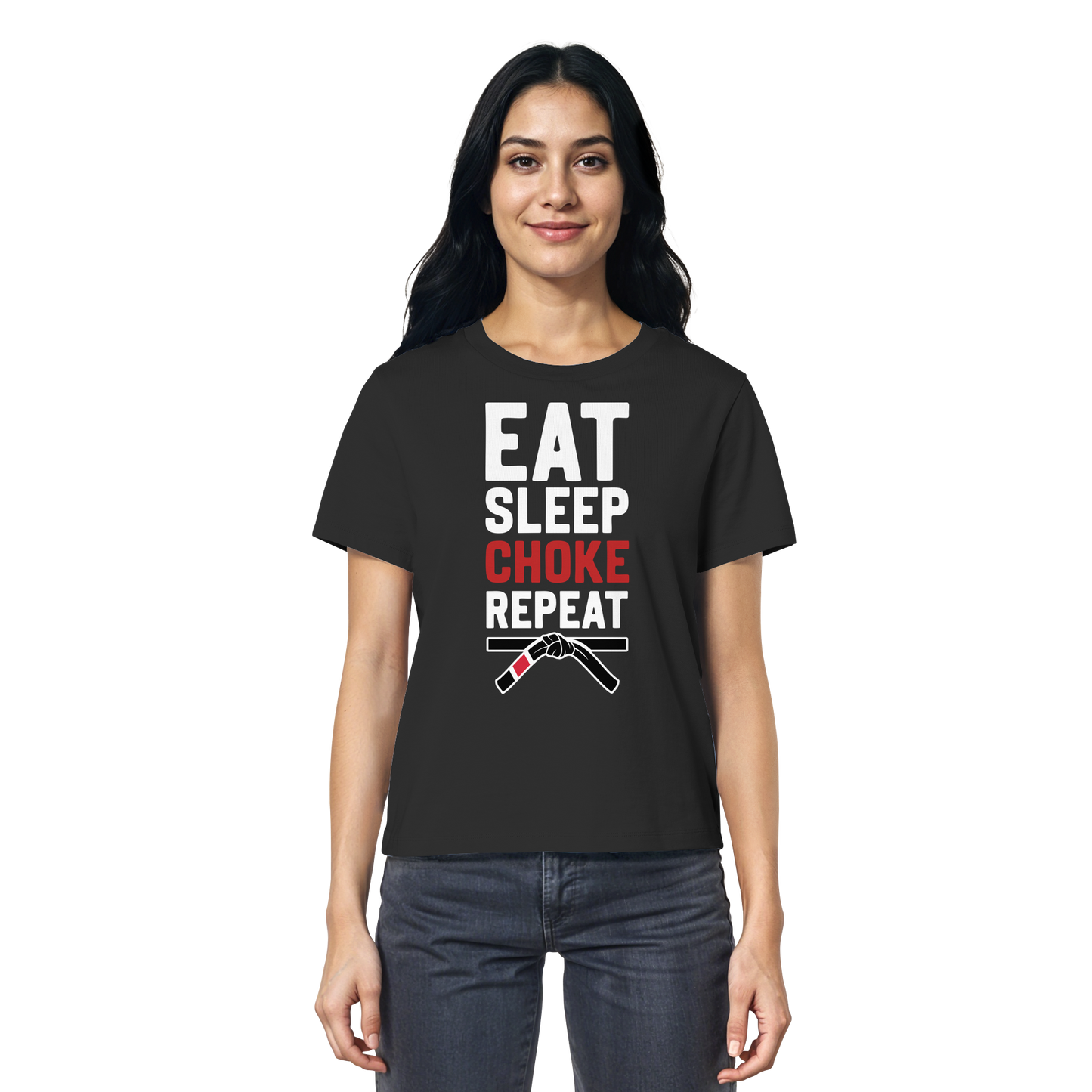 EAT. SLEEP. CHOKE. REPEAT. - Ladies Organic Shirt