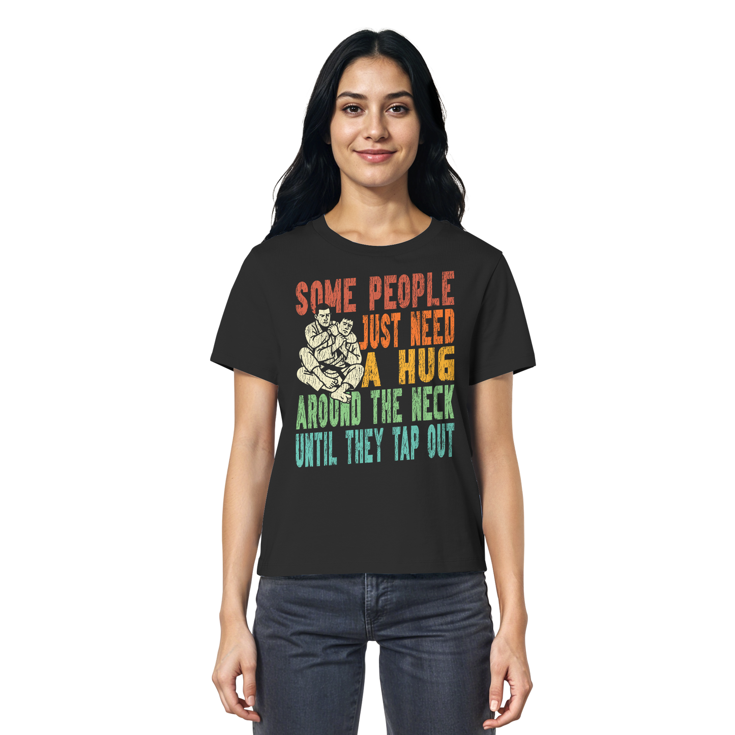 Some People Just Need a Hug - Ladies Organic Shirt
