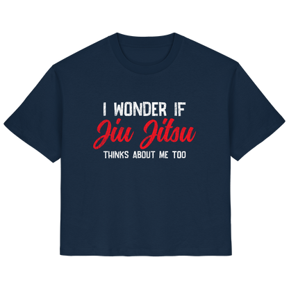 I WONDER IF JIU JITSU THINKS ABOUT ME TOO - Ladies Organic Shirt