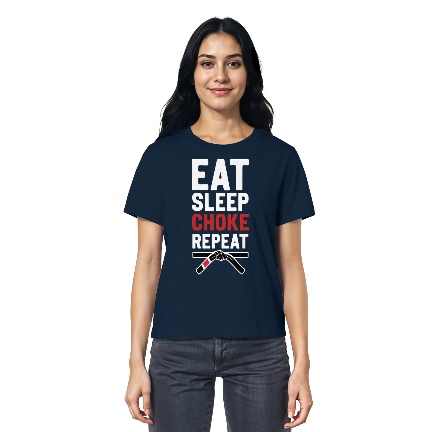 EAT. SLEEP. CHOKE. REPEAT. - Ladies Organic Shirt