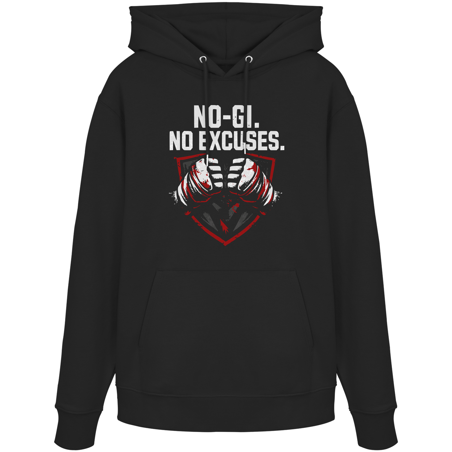 NO-GI - NO EXCUSES - Organic Hoodie