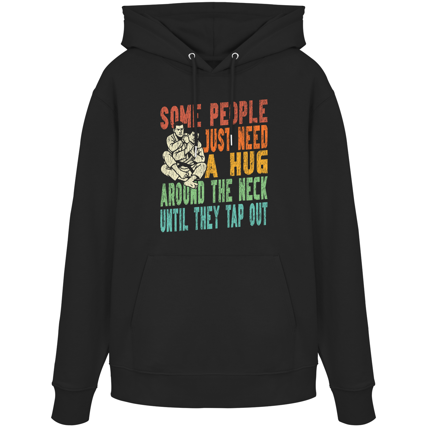 Some People Just Need a Hug - Organic Hoodie