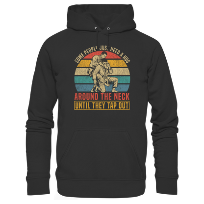 Some People Just Need a Hug – Retro - Organic Hoodie