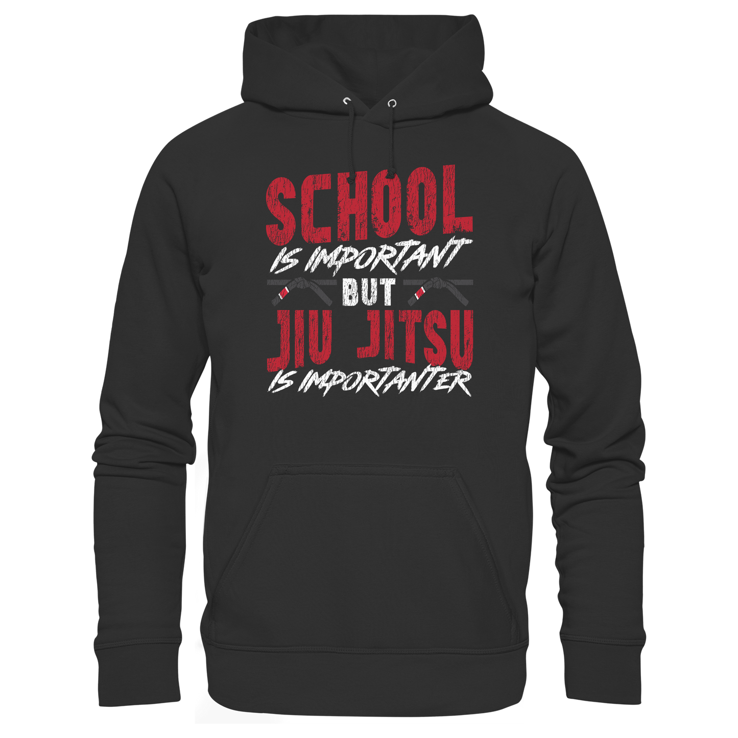 School is Important – But Jiu Jitsu is Importanter - Organic Hoodie
