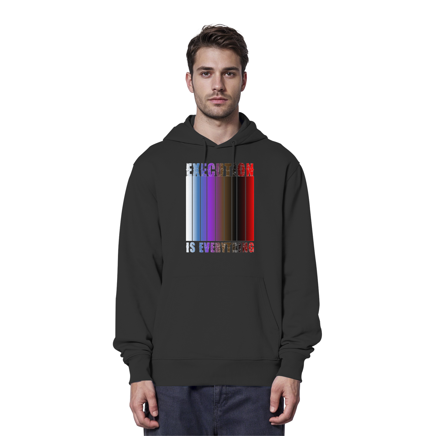 EXECUTION IS EVERYTHING - Organic Hoodie
