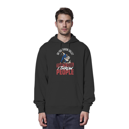 Oh You Throw Balls? That’s Cool, I Throw People. - Organic Hoodie