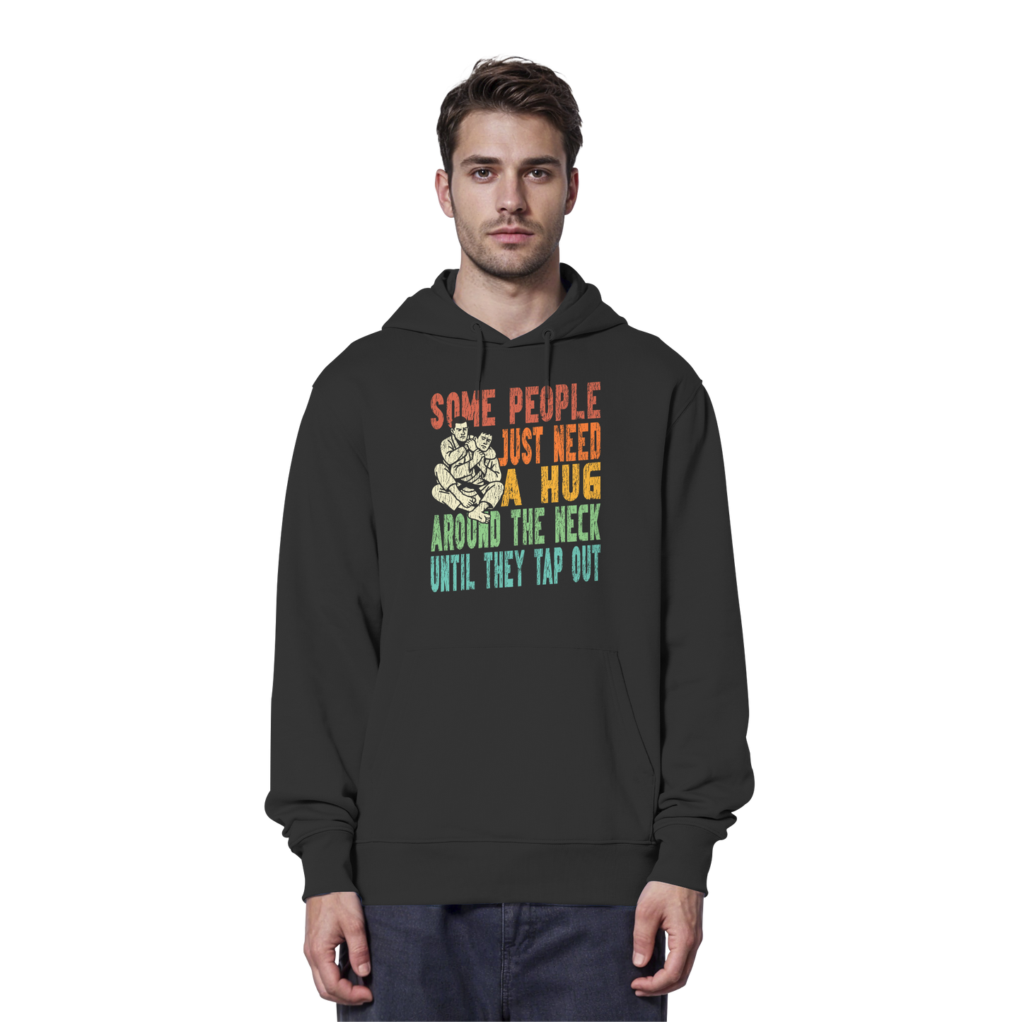 Some People Just Need a Hug - Organic Hoodie