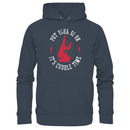 PUT YOUR GI ON – It’s Cuddle Time - Organic Hoodie