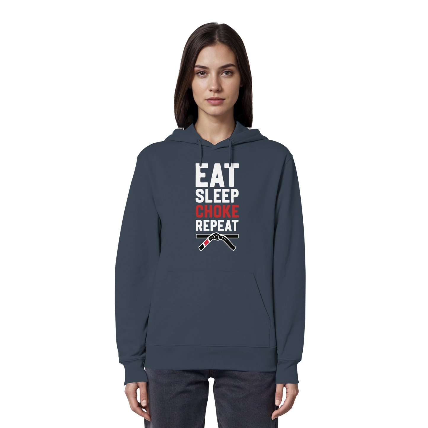 EAT. SLEEP. CHOKE. REPEAT. - Organic Hoodie