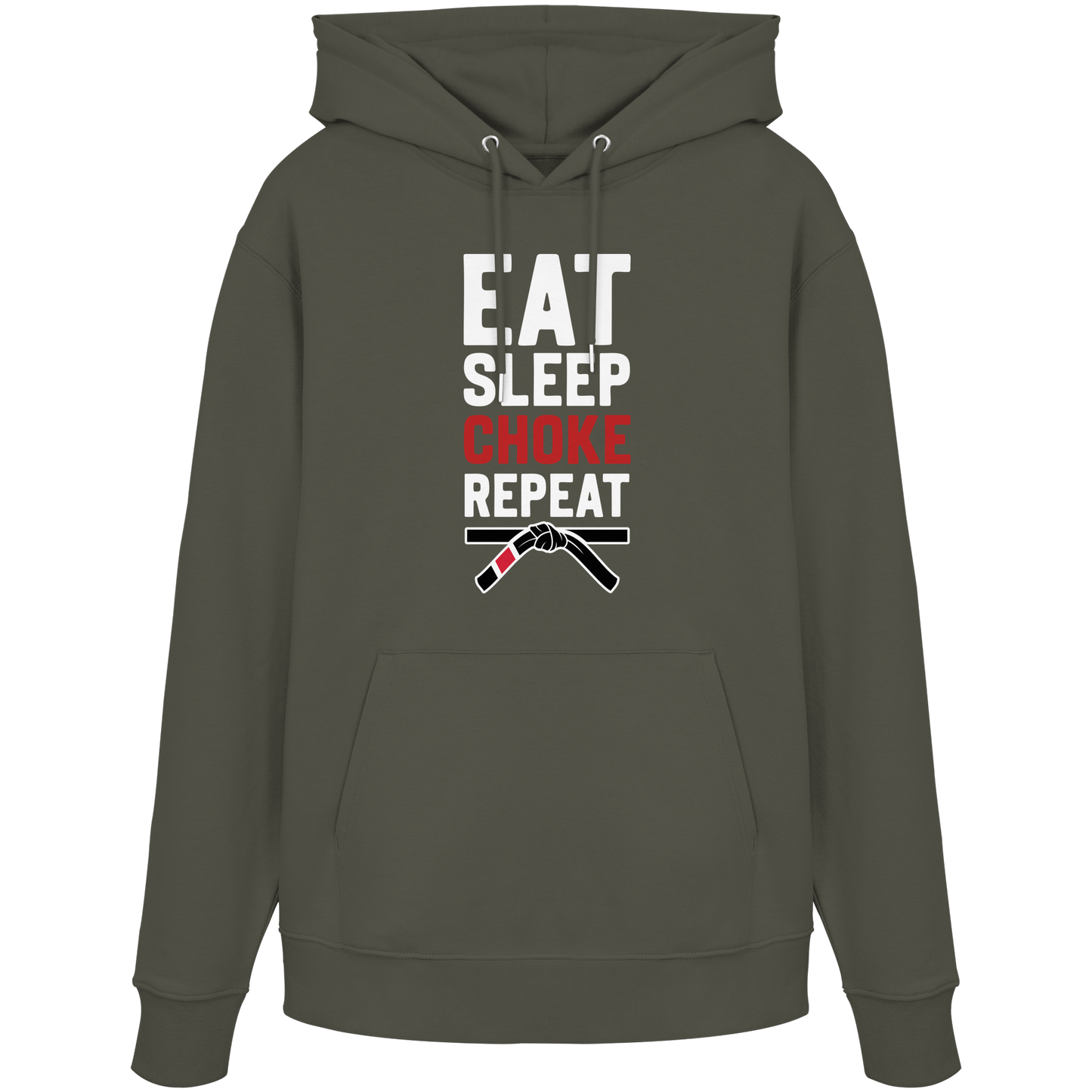 EAT. SLEEP. CHOKE. REPEAT. - Organic Hoodie