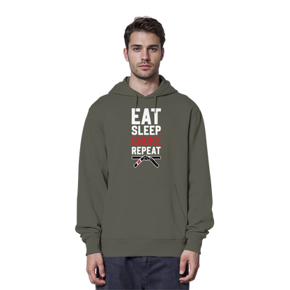 EAT. SLEEP. CHOKE. REPEAT. - Organic Hoodie