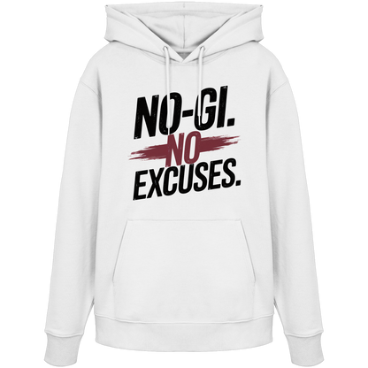 NO GI - NO EXCUSES - Organic Hoodie