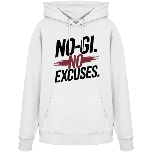 NO GI - NO EXCUSES - Organic Hoodie