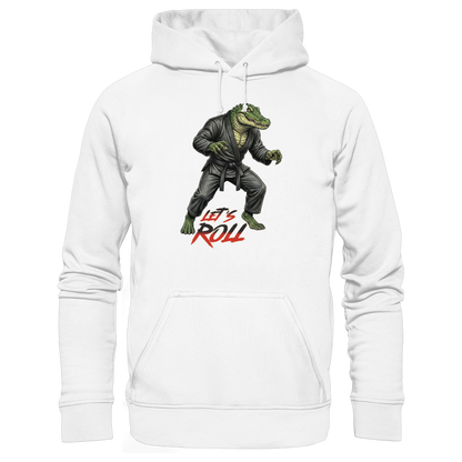 Alligator – Let’s Roll - Organic Hoodie