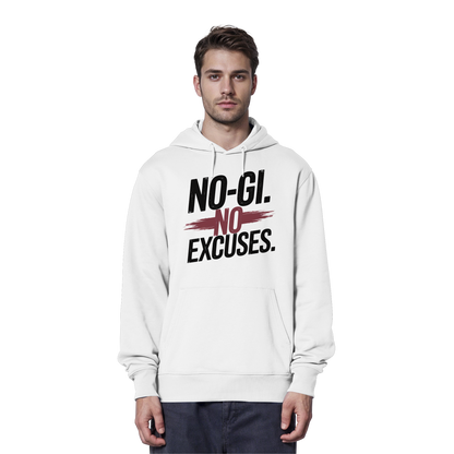 NO GI - NO EXCUSES - Organic Hoodie