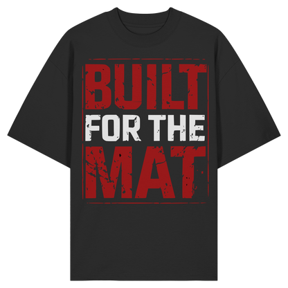BUILT FOR THE MAT - NOGX - Organic Oversize Shirt