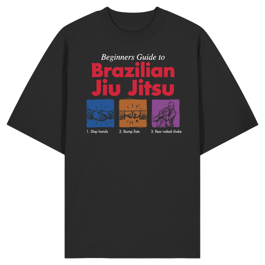 Beginners Guide to Brazilian Jiu-Jitsu - Organic Oversize Shirt
