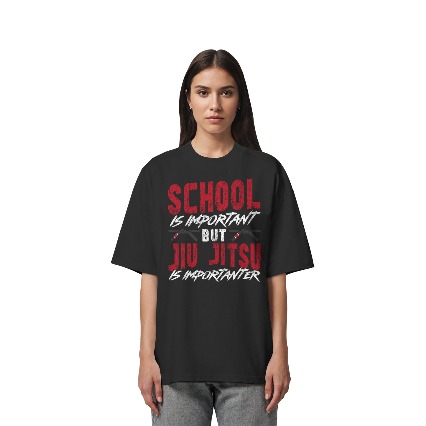 School is Important – But Jiu Jitsu is Importanter - Organic Oversize Shirt