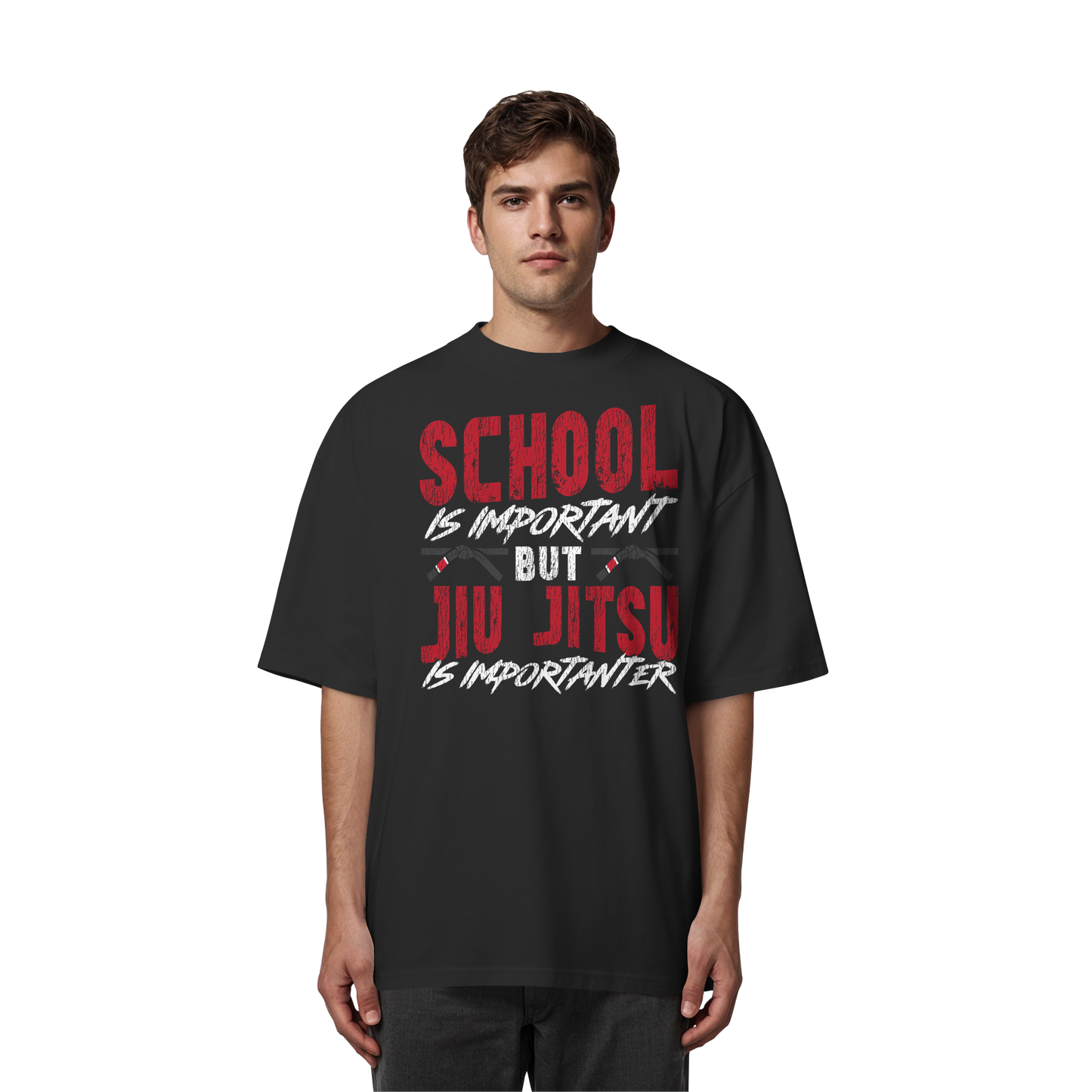 School is Important – But Jiu Jitsu is Importanter - Organic Oversize Shirt