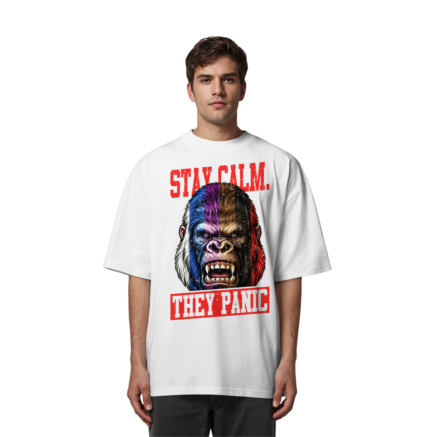 STAY CALM - THEY PANIC - GORILLA - Organic Oversize Shirt