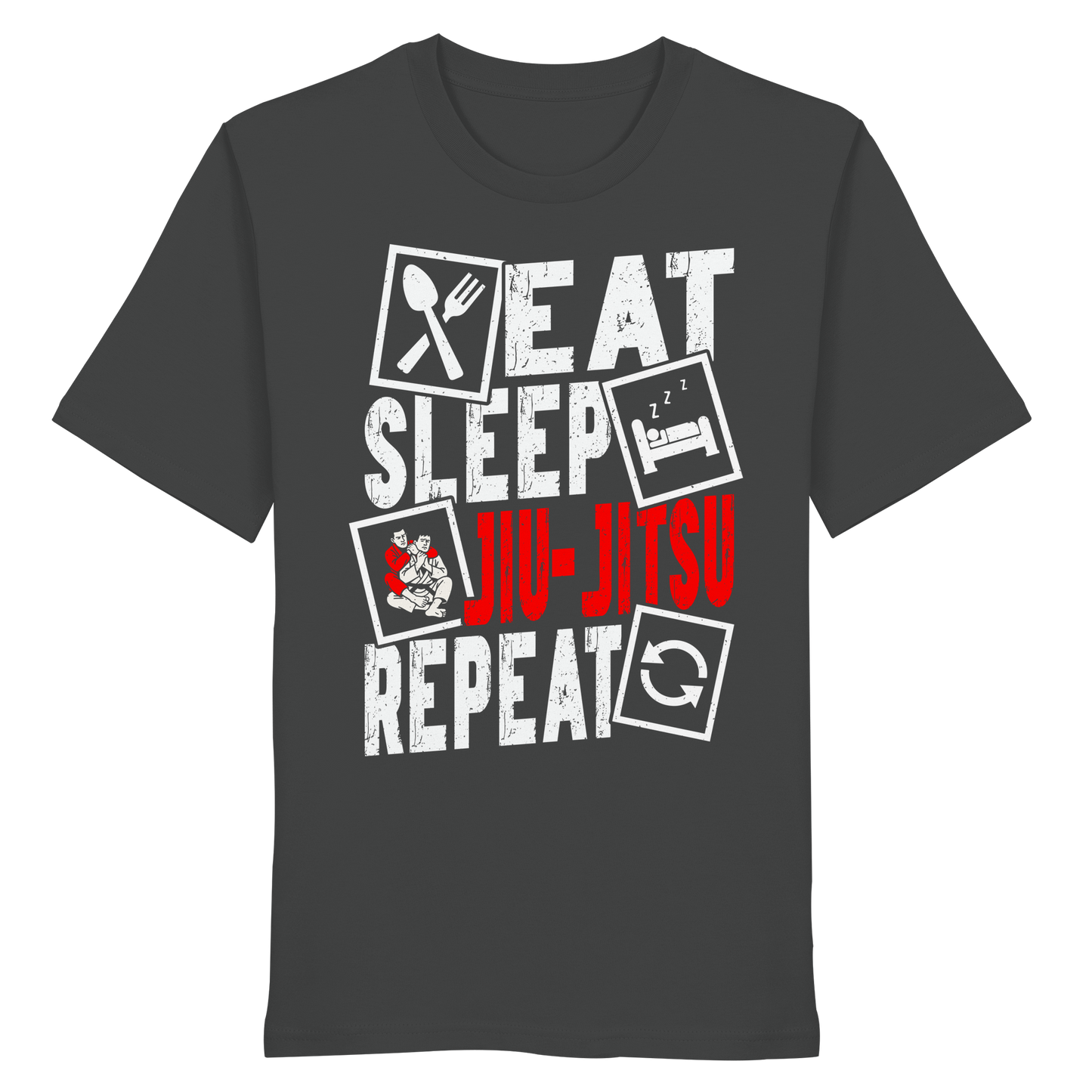 Eat Sleep Jiu-Jitsu Repeat - Organic Shirt