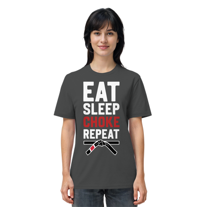 EAT. SLEEP. CHOKE. REPEAT. - Organic Shirt