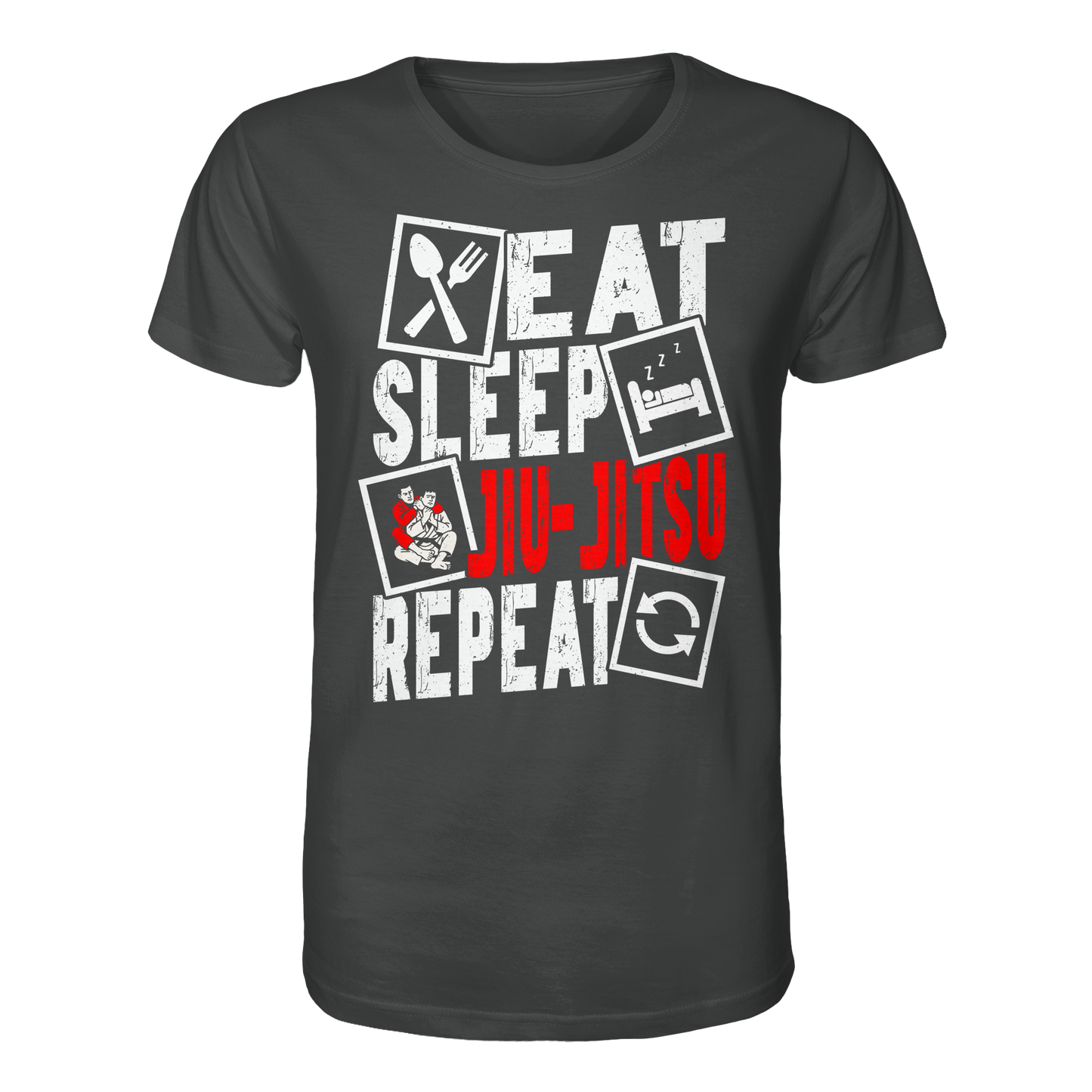 Eat Sleep Jiu-Jitsu Repeat - Organic Shirt
