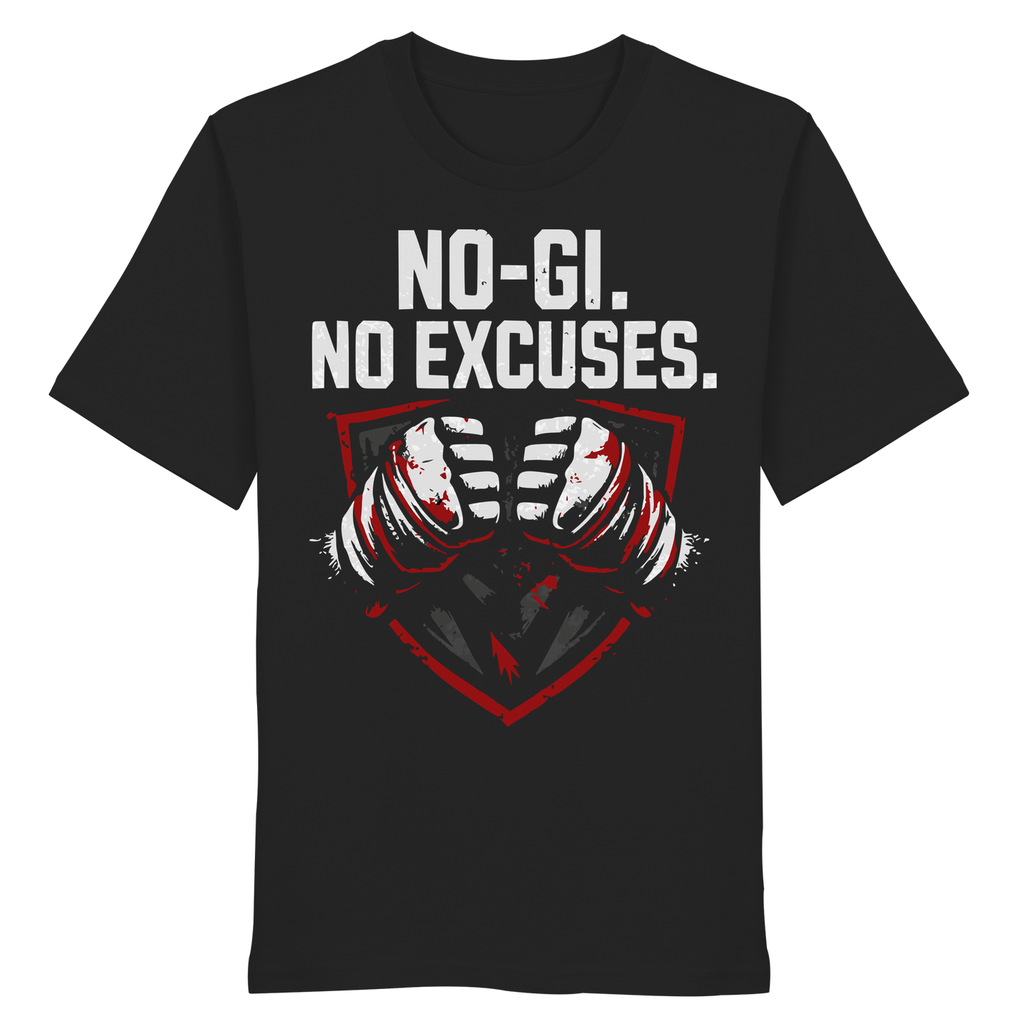 NO-GI - NO EXCUSES - Organic Shirt