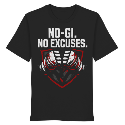 NO-GI - NO EXCUSES - Organic Shirt