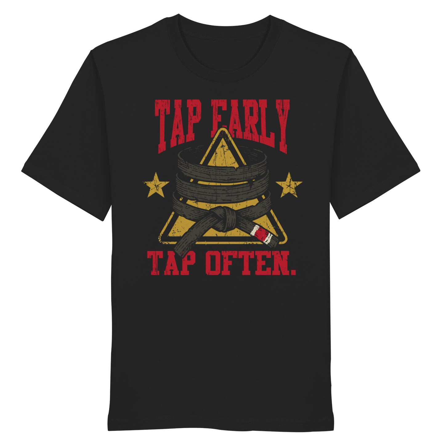 TAP EARLY. TAP OFTEN. - Organic Shirt