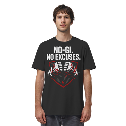 NO-GI - NO EXCUSES - Organic Shirt