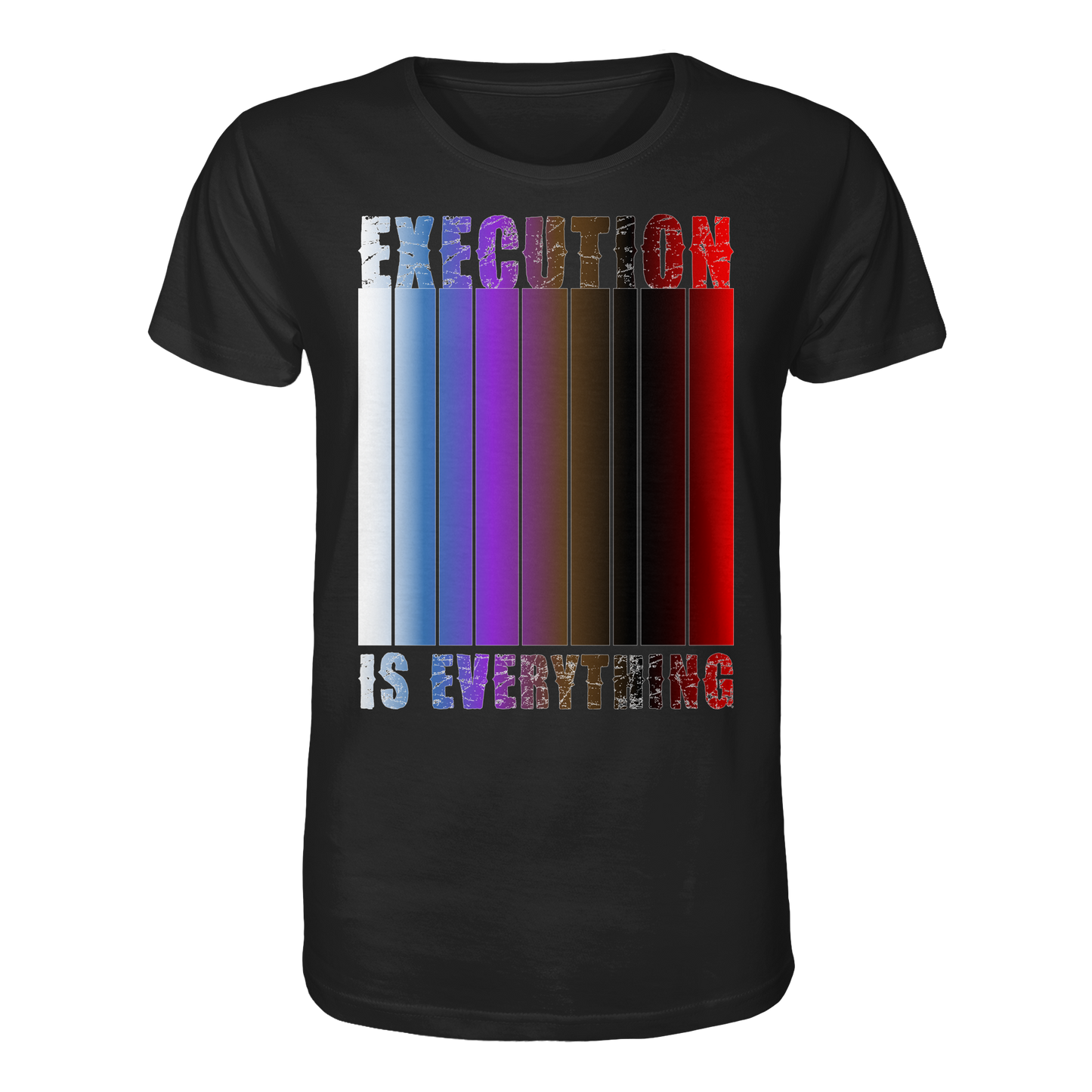 EXECUTION IS EVERYTHING - Organic Shirt