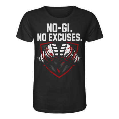 NO-GI - NO EXCUSES - Organic Shirt