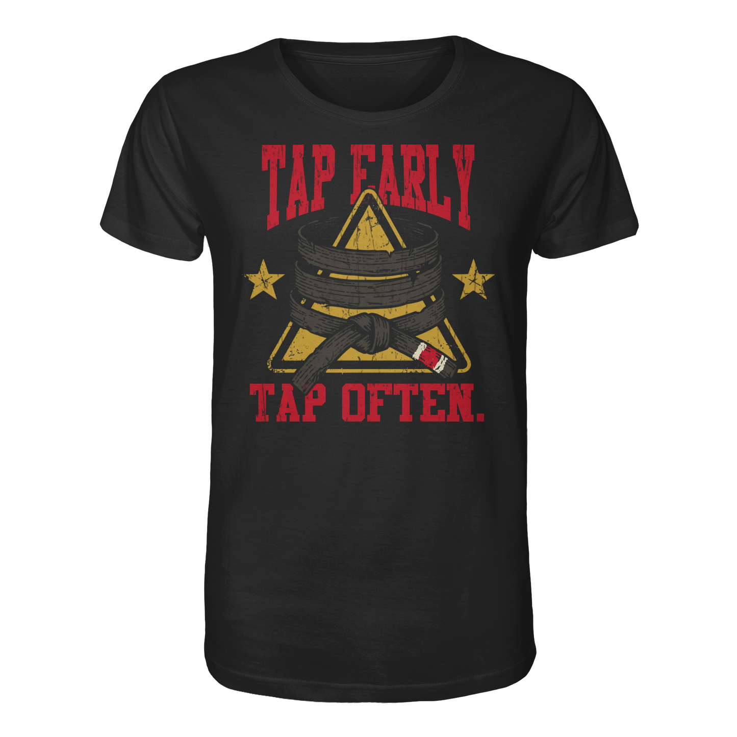 TAP EARLY. TAP OFTEN. - Organic Shirt