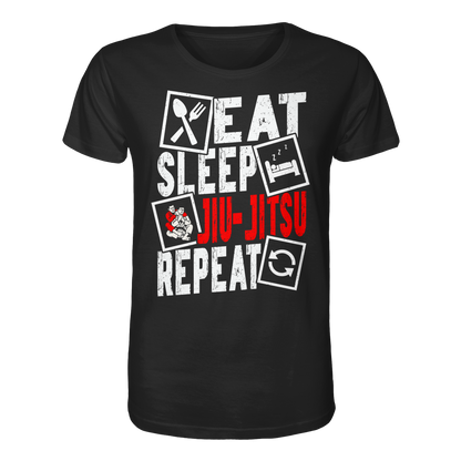 Eat Sleep Jiu-Jitsu Repeat - Organic Shirt