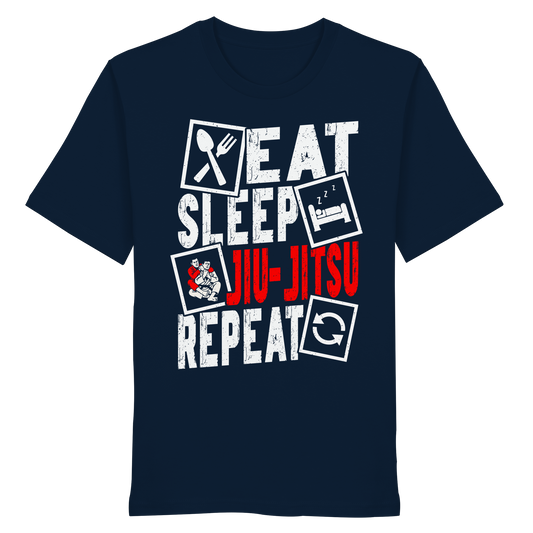 Eat Sleep Jiu-Jitsu Repeat - Organic Shirt