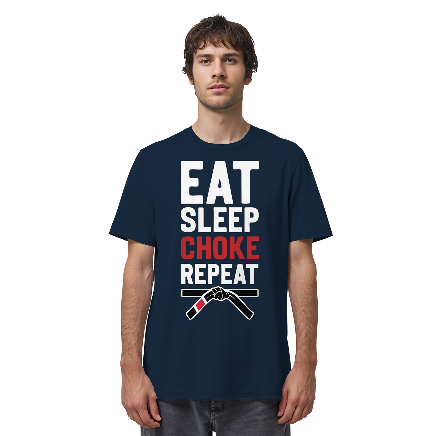 EAT. SLEEP. CHOKE. REPEAT. - Organic Shirt